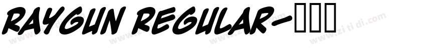 Raygun Regular字体转换